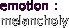 emotion :
