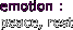 emotion :